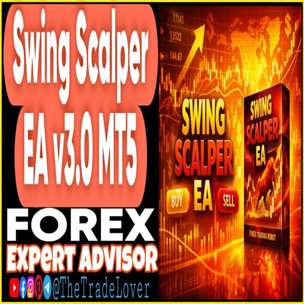 Swing Scalper EA v3.0 MT5 (Works on Build 5660) | Forex Robot | MT5 Expert Advisor - The Trade Lovers