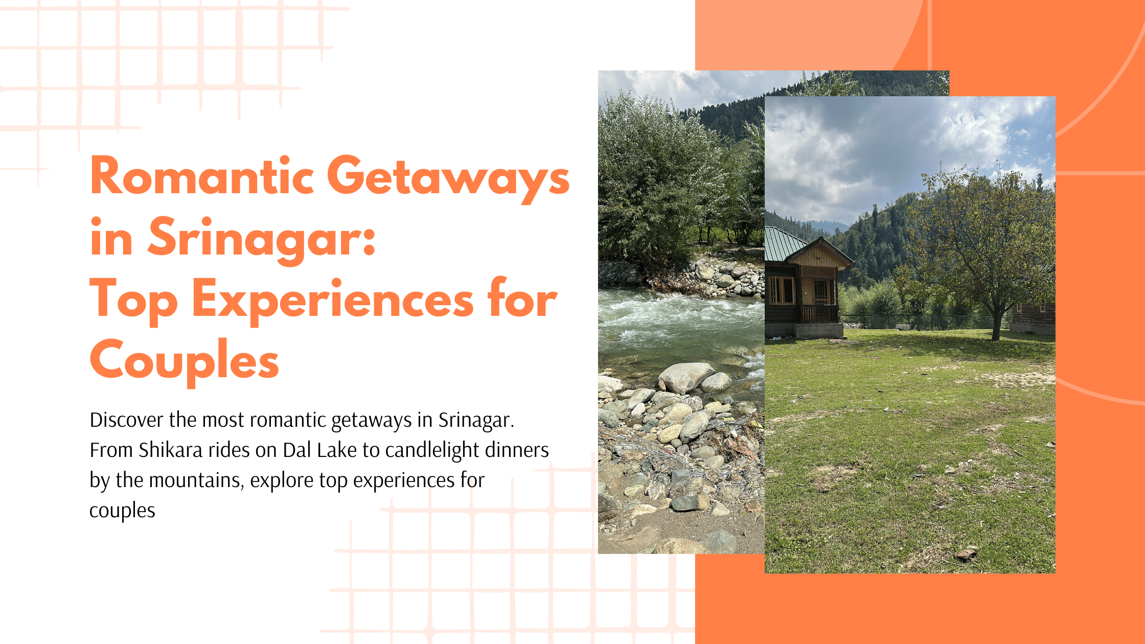 Romantic Getaways in Srinagar: Top Experiences for Couples in 2025