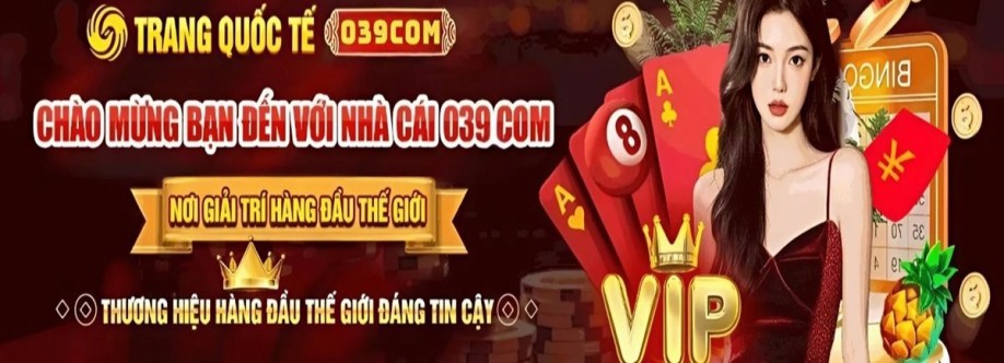 039Com Trang Chủ Nhà Cái 039Com Cover Image