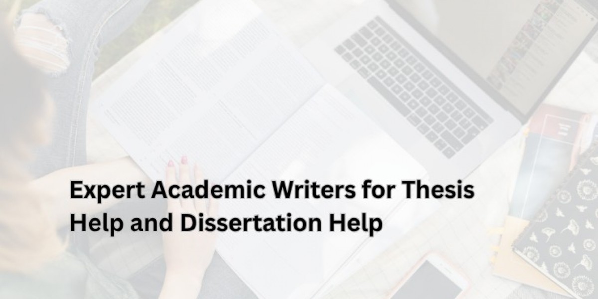 Expert Academic Writers for Thesis Help and Dissertation Help