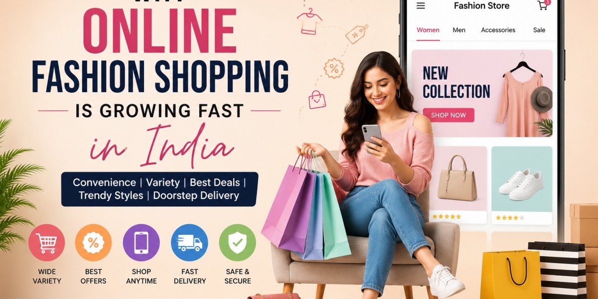 Why Online Fashion Shopping Is Growing Fast in India