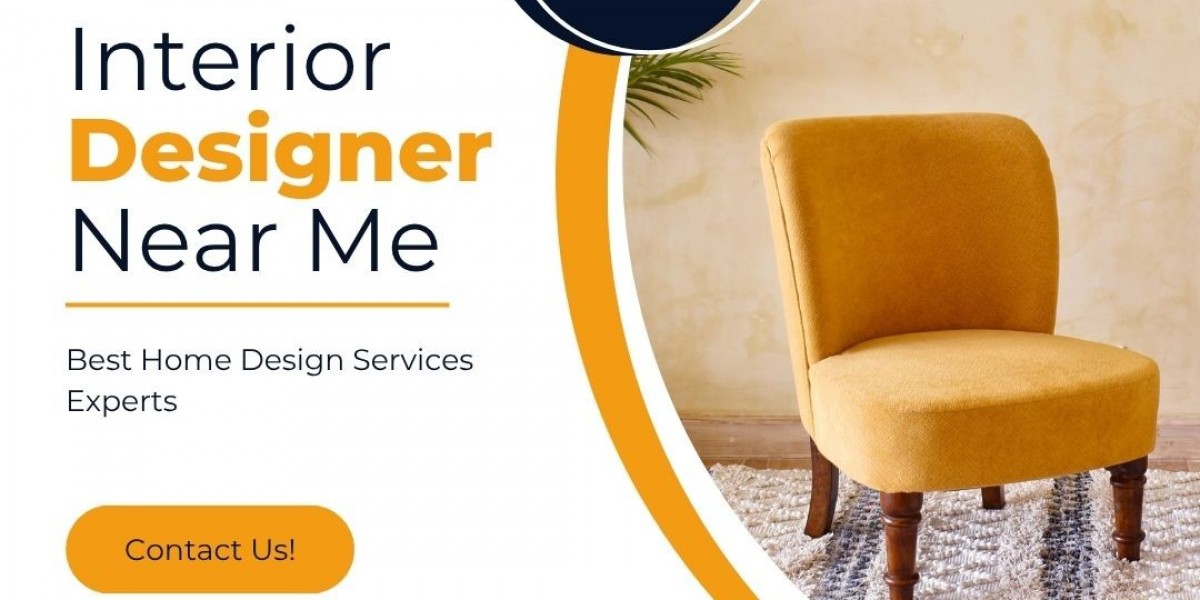 Best Interior Designer Near Me for Modern & Stylish Spaces