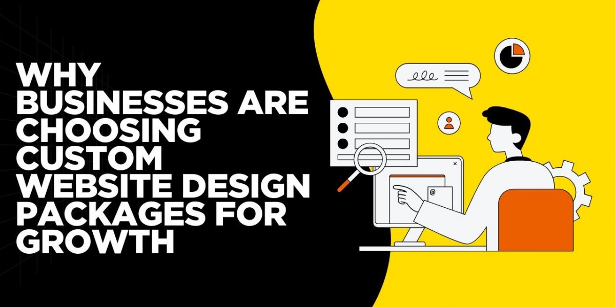 Why Businesses Are Choosing Custom Website Design Packages for Growth