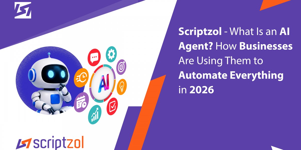 What Is an AI Agent? How Businesses Are Using Them to Automate Everything in 2026 - Scriptzol