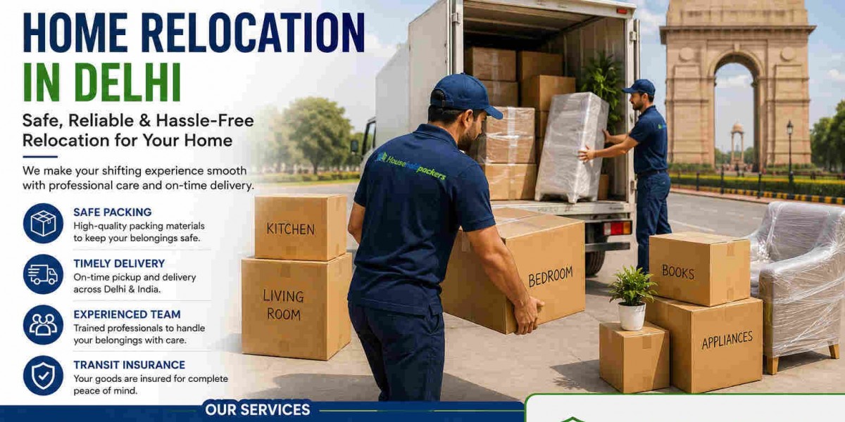Home Relocation in Delhi – Professional Moving Services for a Stress-Free Experience