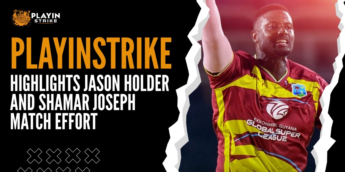 PlayinStrike Highlights Jason Holder and Shamar Joseph Match Effort