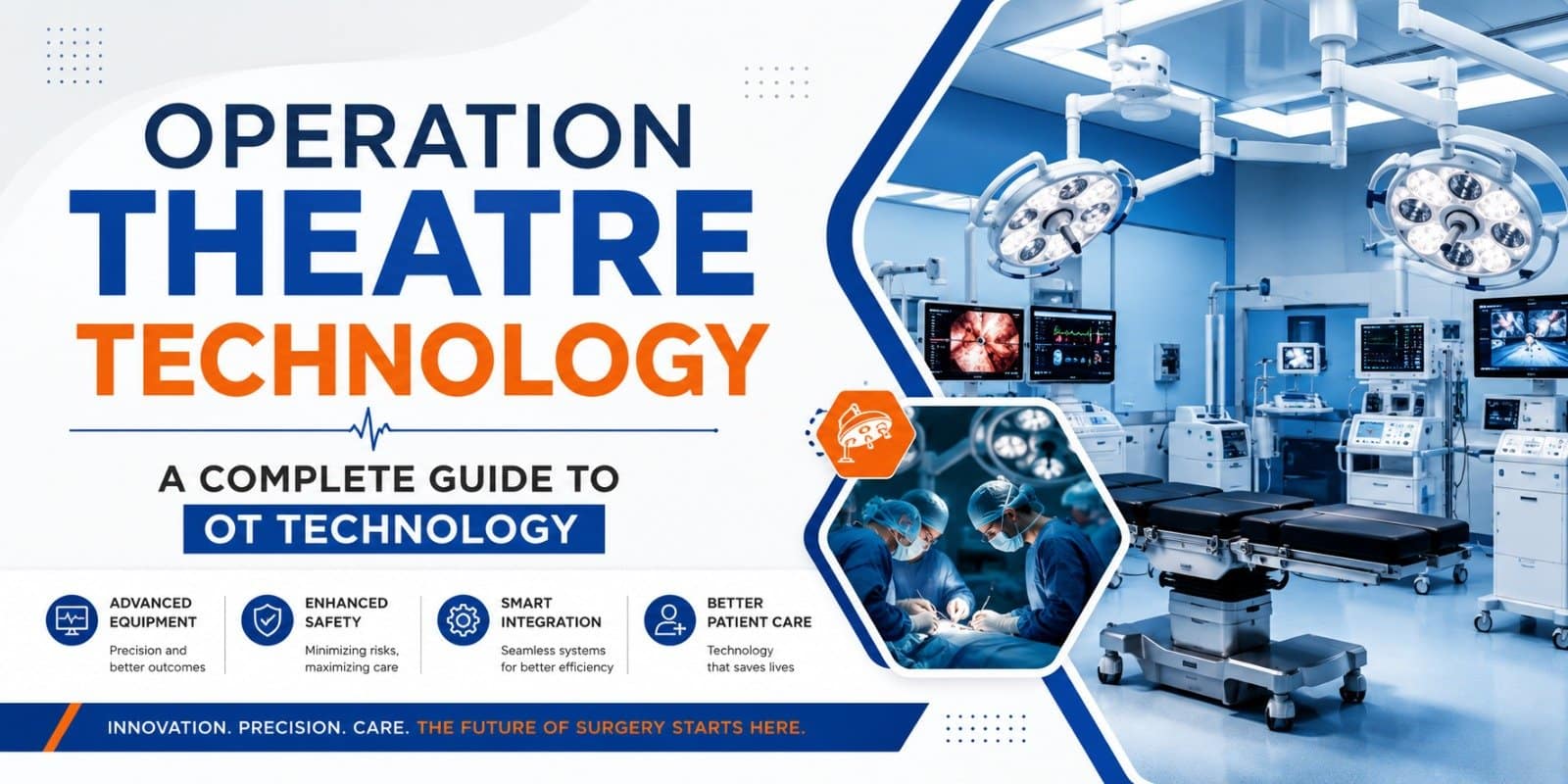 Operation Theatre Technology - A Guide on OT Technology