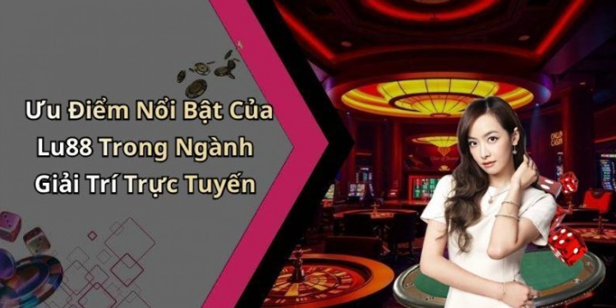 TITLE: LU88 – Nền Tảng Giải Trí Trực Tuyến