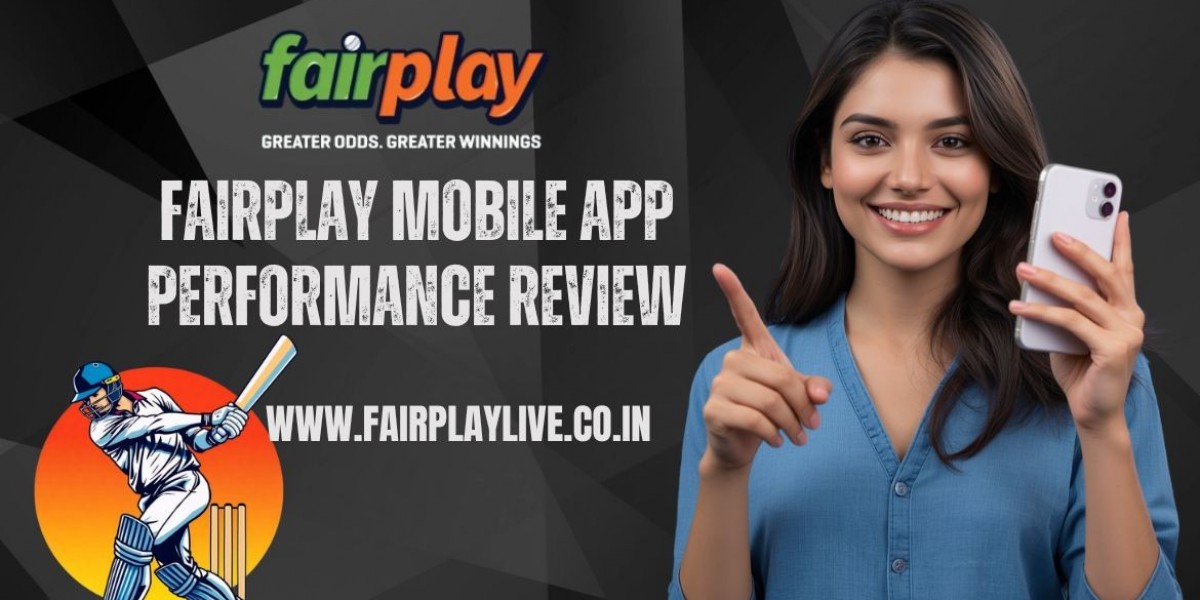 Fairplay Mobile App Performance Review
