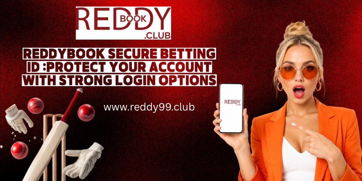 Reddybook Secure Betting ID — Protect Your Account with Strong Login Options
