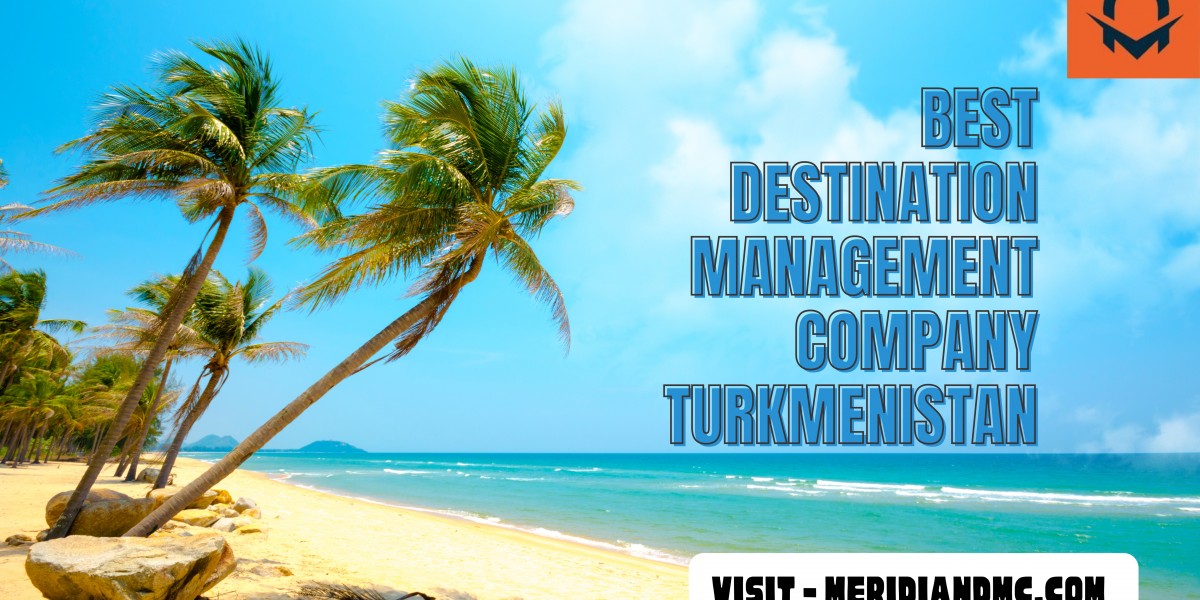 Best Destination Management Company Turkmenistan