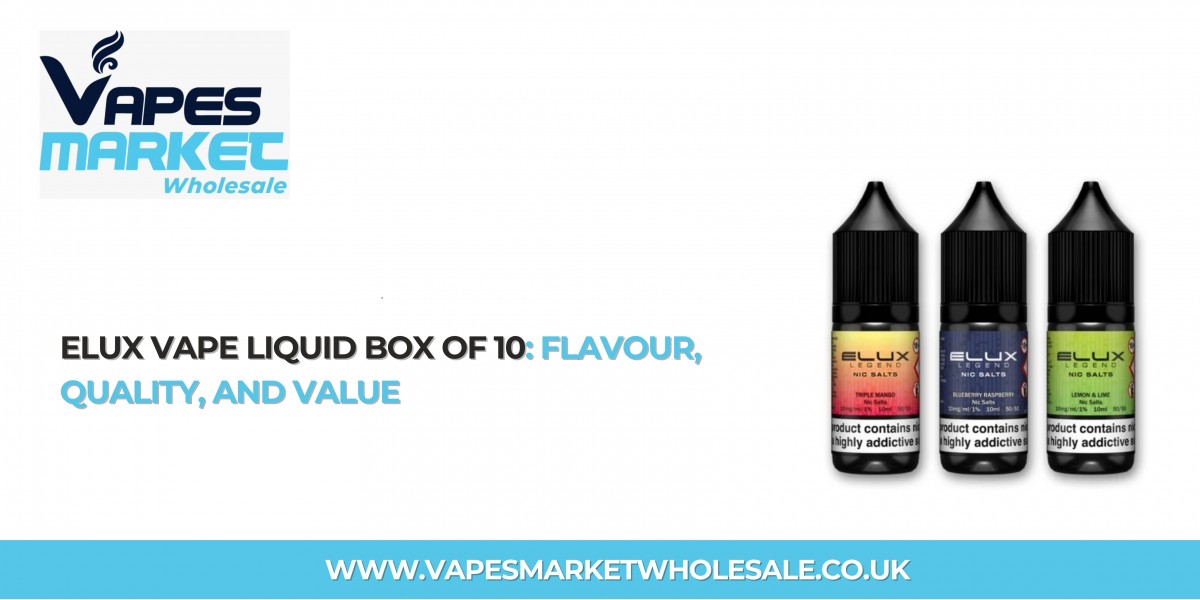 Elux Vape Liquid Box of 10: Flavour, Quality, and Value