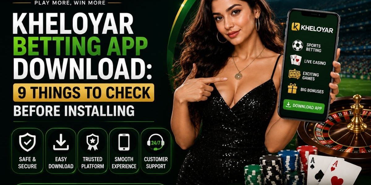 Kheloyar Betting App Download: 9 Things to Check Before Installing