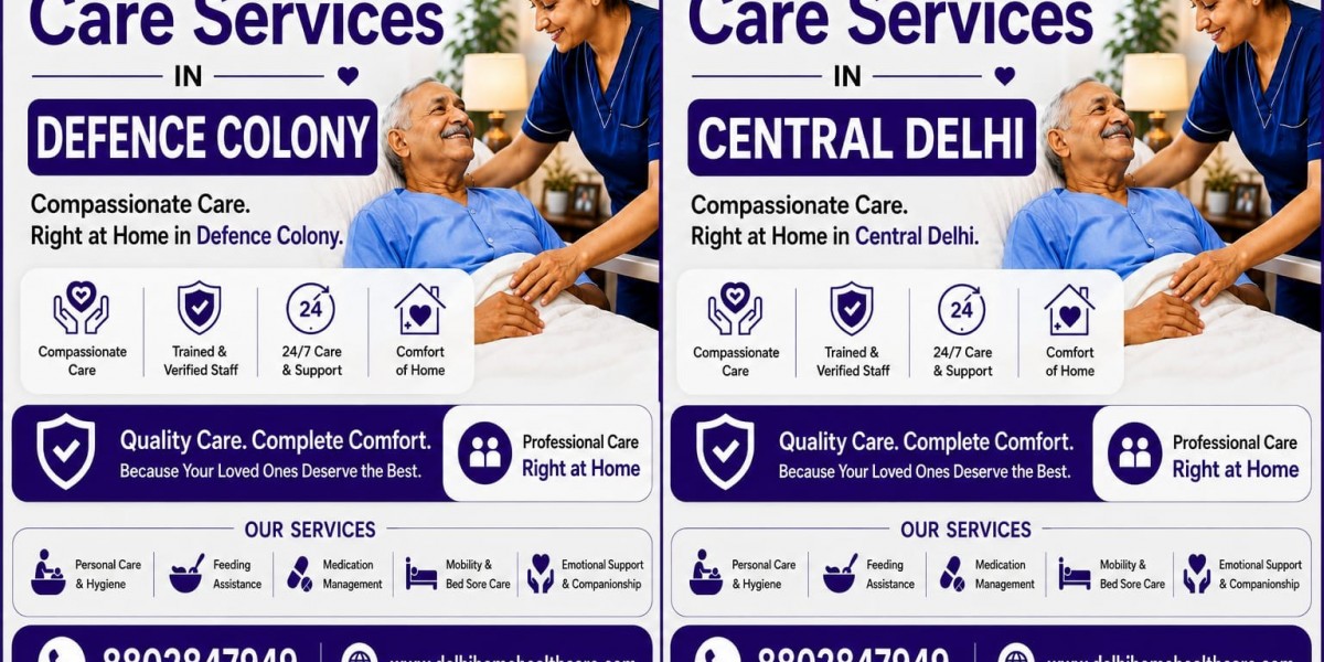 Patient Care Services in Central Delhi and Defence Colony: Personalized Support for Families