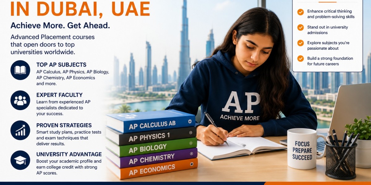 AP Courses Dubai: Everything Students and Parents Need to Know